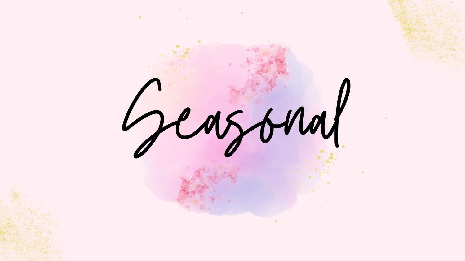 Seasonal Items